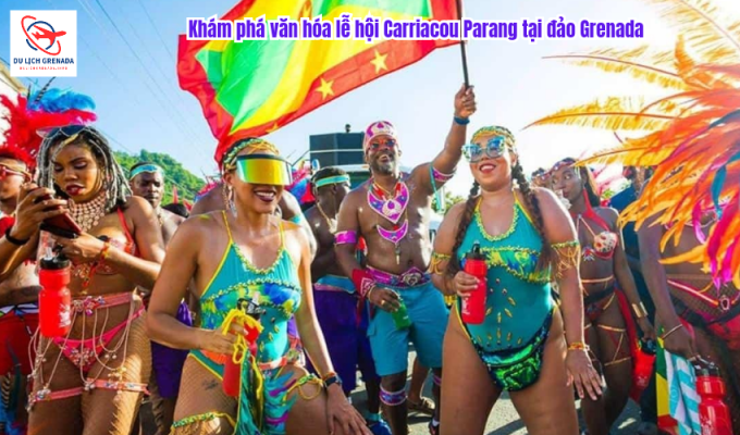 Khám phá văn hóa lễ hội Carriacou Parang tại đảo Grenada