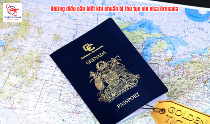 Những điều cần biết khi chuẩn bị thủ tục xin visa Grenada